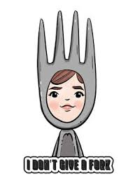 Image result for i dont give a fork