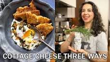 Three Lunch Recipes: Carla's Cottage Cheese Extravaganza! - YouTube