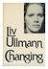 Patricia Fortes gave 5 of 5 stars false to: Changing by Liv Ullmann - 1644381