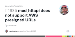 mod_httapi does not support AWS presigned URLs · Issue #1985 ...