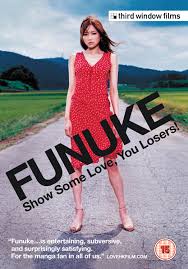 Funuke, Show Some Love You Losers