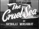 Trailer - The Cruel Sea (Charles Frend, 1953)