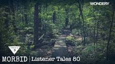 Listener Tales 80 | Morbid | Podcast - YouTube