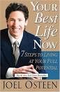 Your Best Life Now: 7 Steps to Living at Your Full Potential by ...