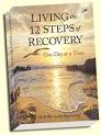 Living the Twelve Steps of Recovery