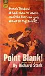 Westlake Score: Point Blank! by Richard Stark; Fawcett Gold Medal ...