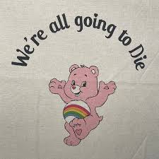 Image result for we are going to die