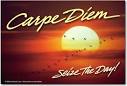 The Carpe Diem Attitude