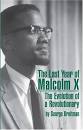 The Last Year of Malcolm X: The Evolution of a Revolutionary by ...
