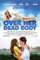 Over My Dead Body