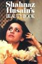 Shahnaz Husain's Beauty Book. Shahnaz Husain's Beauty Book. Specifications - shahnaz_husains_beauty_book_idf017