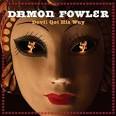 Damon Fowler - Devil Got His