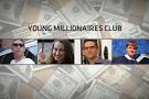 The Young Millionaires Club   CNBC