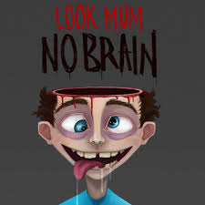 Image result for no brain