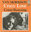 Crazy Love (Van Morrison song) - Wikipedia, the free encyclopedia