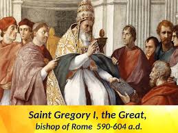 Image result for Saint https://en.wikipedia.org/wiki/Pope Gregory I