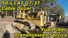 CAT D7-3T Cable Dozer Fuel Filter & Transmission Service is Long ...