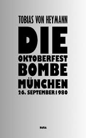 Tobias von Heymann: Die Oktoberfest-Bombe - NORA BOOKSHOP