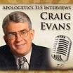 Brian Auten of Apologetics 315 interviews historian Craig Evans - interview-craig-evans