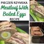 pieczeñ rzymska url?q=https://polishfoodies.com/polish-meatloaf-with-boiled-eggs-recipe/ from www.pinterest.com