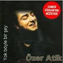 Özer Atik - Yok Böyle Bir Şey