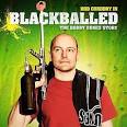 Blackballed: The Bobby Dukes Story - NC Comedy Arts Festival
