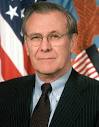 -Donald Rumsfeld-