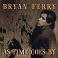 File:As Time Goes By (Bryan Ferry album).jpg - Wikipedia, the free ...