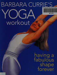 Image result for Barbara Currie School Of Yoga