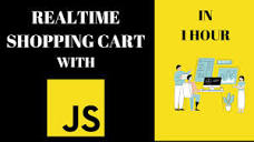 Create a real-time shopping cart with vanilla JavaScript - YouTube