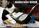 moderator kitteh - Lolcats 'n' Funny Pictures of Cats - I Can Has ... 