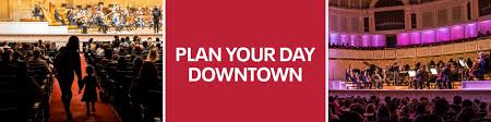 Plan Your Day Downtown | Chicago Symphony Orchestra