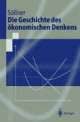 Fritz Söllner. Die Geschichte des ökonomischen Denkens. Cover: Die Geschichte des ökonomischen Denkens. Springer Verlag, Berlin, Heidelberg, New York 1999 - 1716