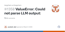 ValueError: Could not parse LLM output: · Issue #1358 · langchain ...