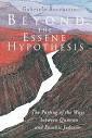 Beyond the Essene Hypothesis: The Parting of the Ways between ...