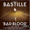 M��zik Duyurular�� - Bastille - Bad Blood
