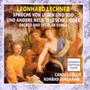 Leonhard Lechner - Sprüche von Leben und Tod - CANTUS CÖLLN