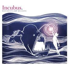  Download CD   Incubus   Monuments And Melodies
