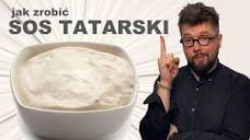 Jak zrobić SOS TATARSKI - Chef Darek.56 - YouTube
