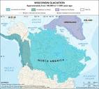 Wisconsin Glacial Stage | Time, Map, & Facts | Britannica