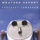 WEATHER REPORT Forecast: Tomorrow music reviews and MP3