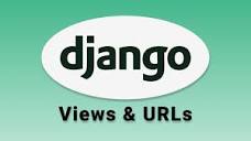 Learning Django: Build Your First Views & URLs! - YouTube