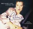 celebrity: celine dion because you loved me