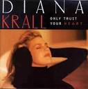 Diana Krall - Only Trust Your Heart - album-only-trust-your-heart