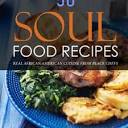 Stream FREE EBOOK 🗃️ 50 Soul Food Recipes: Real African American ...
