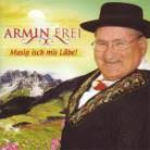 CD Musig isch mis Läbe - Armin Frei. 1. Alls was bruchsch 2. s'Guggerzytli 3. s'Landidörfli 4. - 708756