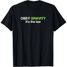Image result for +obey +gravity t-shirt