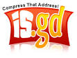 is.gd - a URL shortener. Mmmm, tasty URLs!