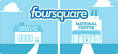foursquare - let other people advertise your business