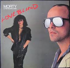 The Racing Cars & Morty - love blind - LP - 1981